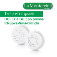 Monferrina PTFE Dolly dies et Nina PNuova press unit Cylindres